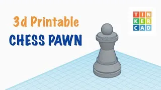 3D Chess Pawn  Tinkercad
